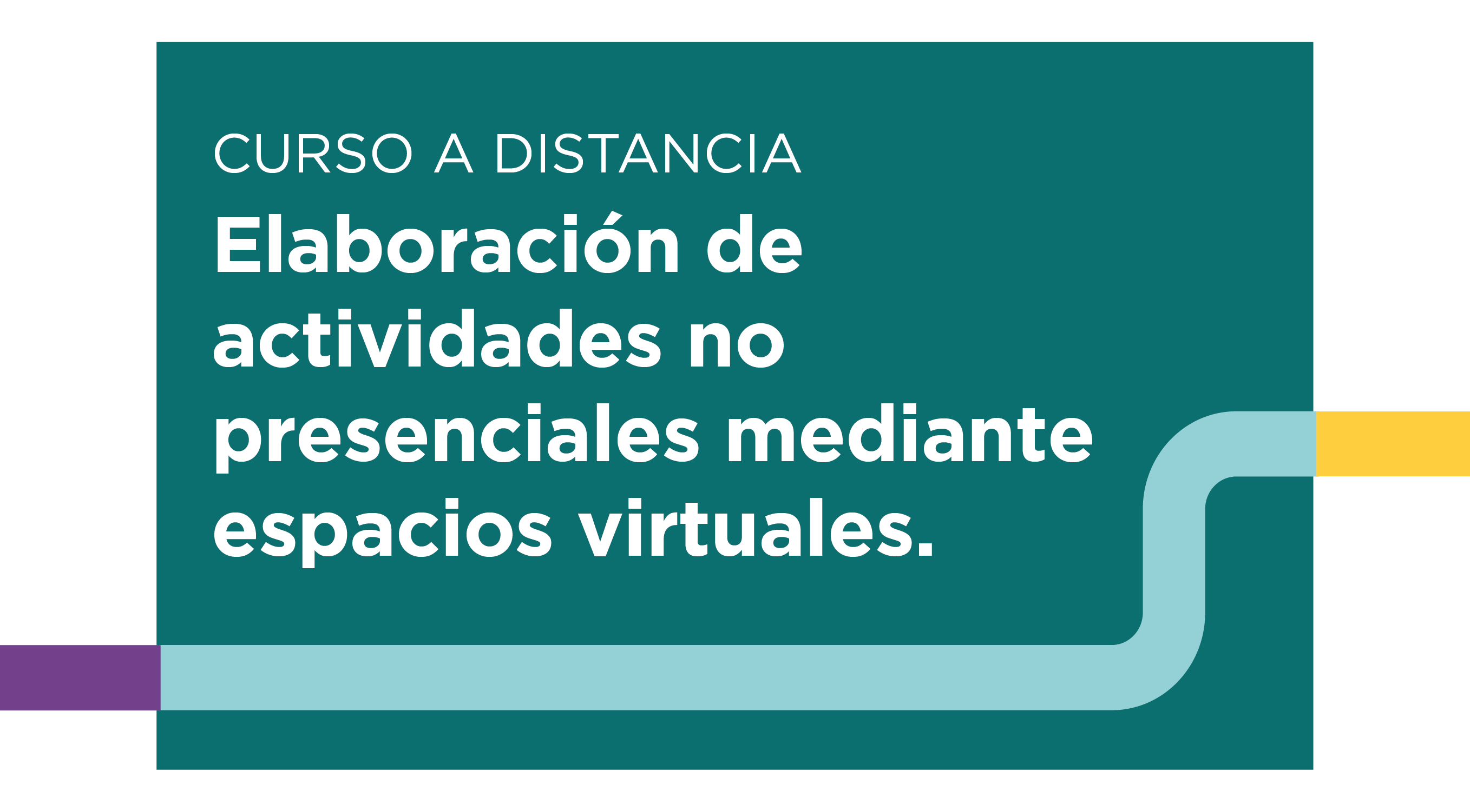 Actividades no presenciales mediante espacios virtuales