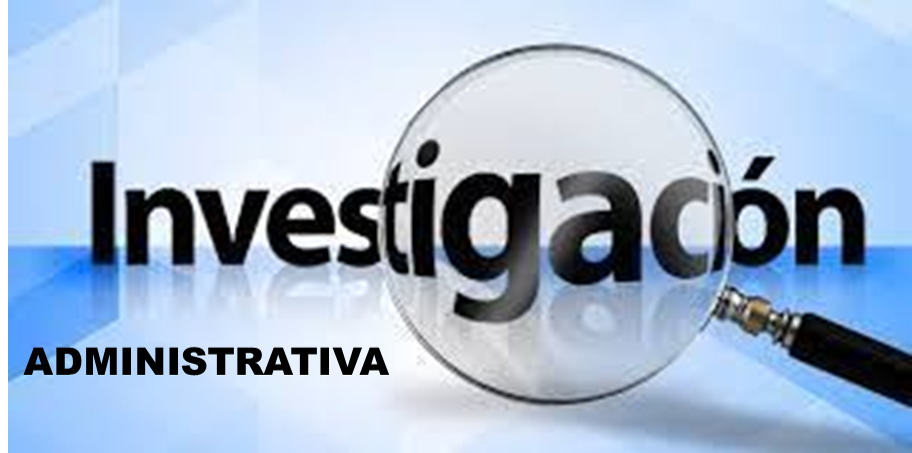 Investigación Administrativa