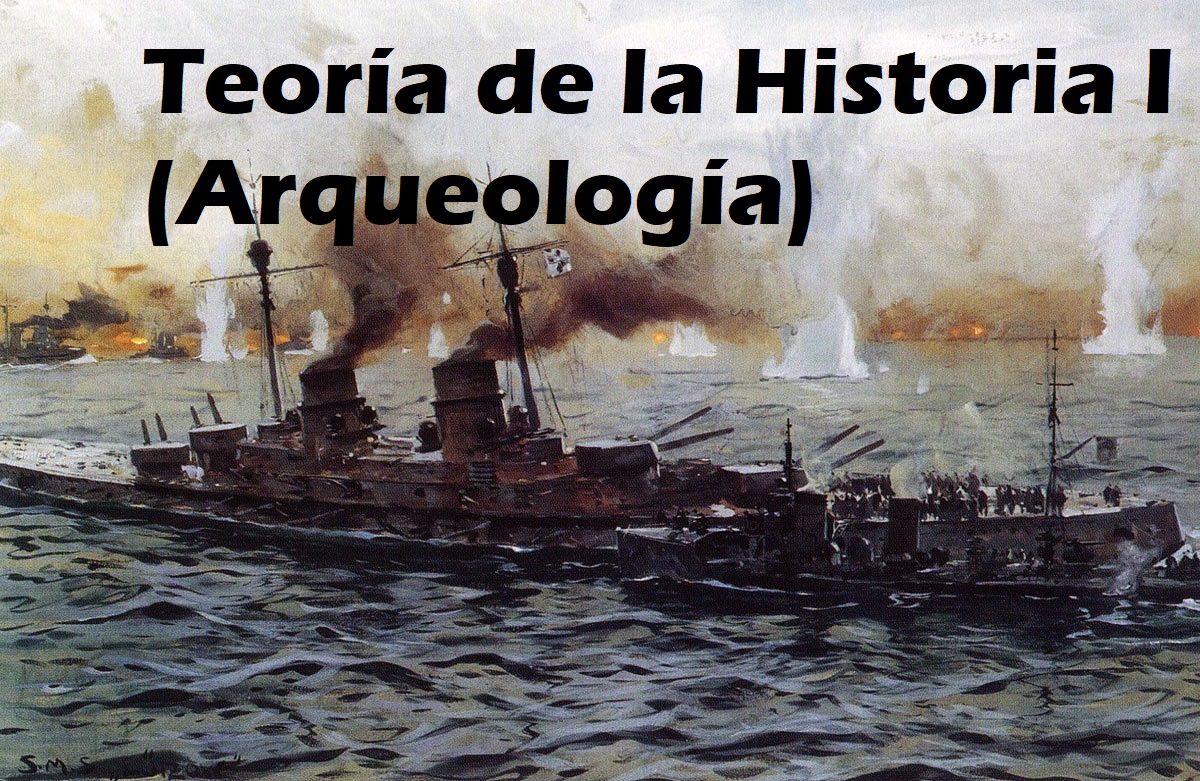 Teoría de la Historia I (Arqueología)