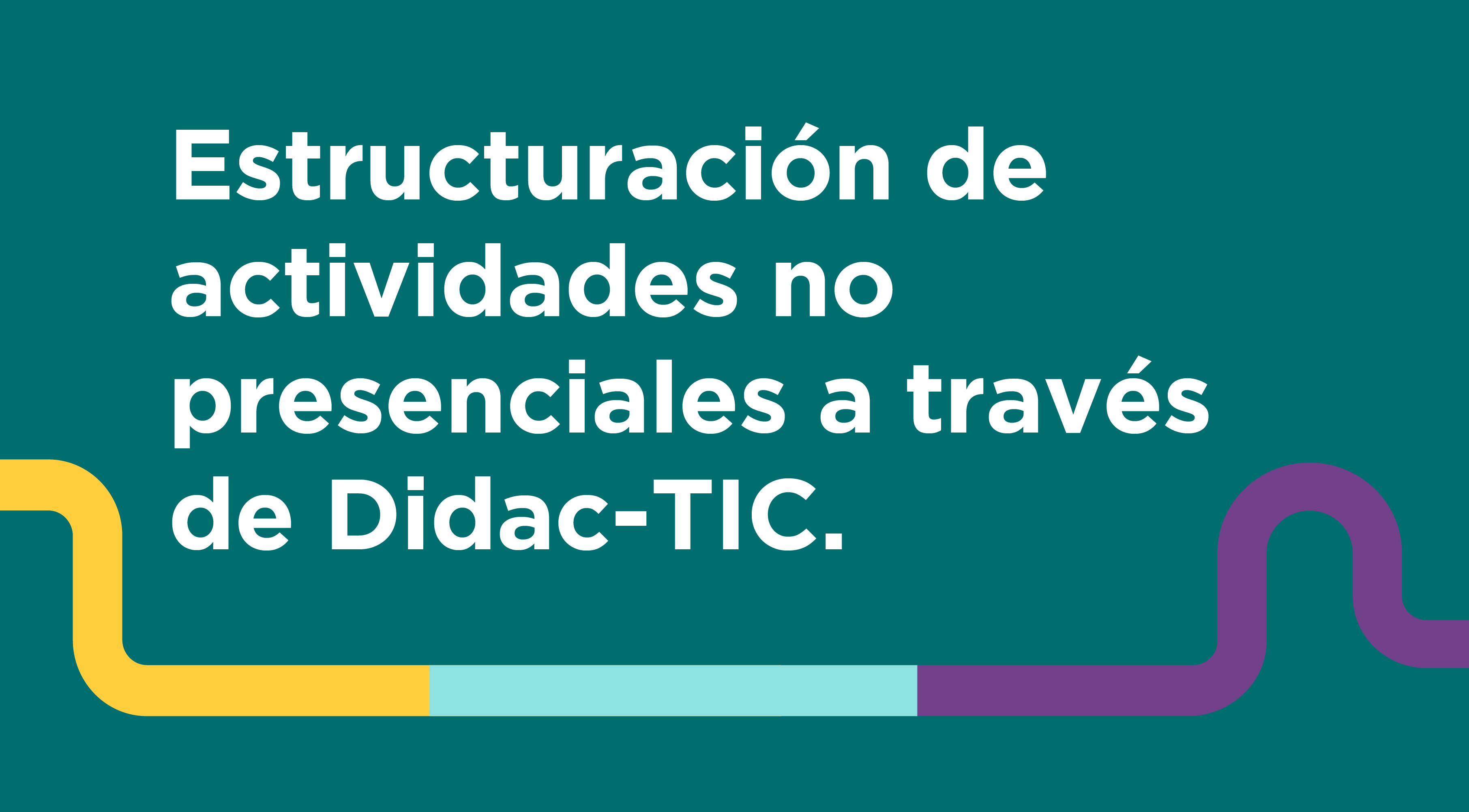 Actividades No Presenciales a través de Didac-TIC