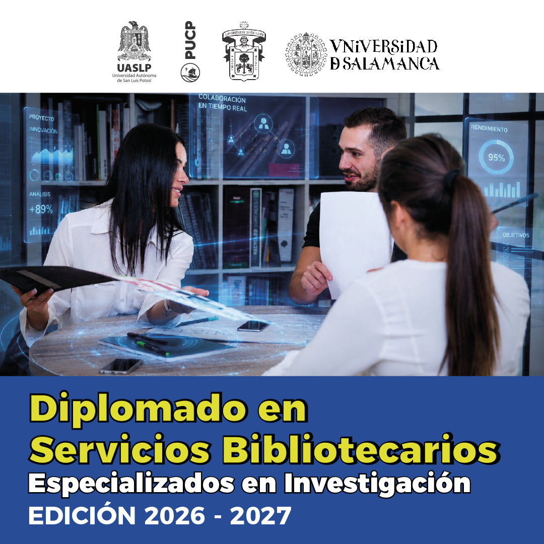 Diplomado en Servicios Bibliotecarios Especializados en Investigación, edición 2026-2027