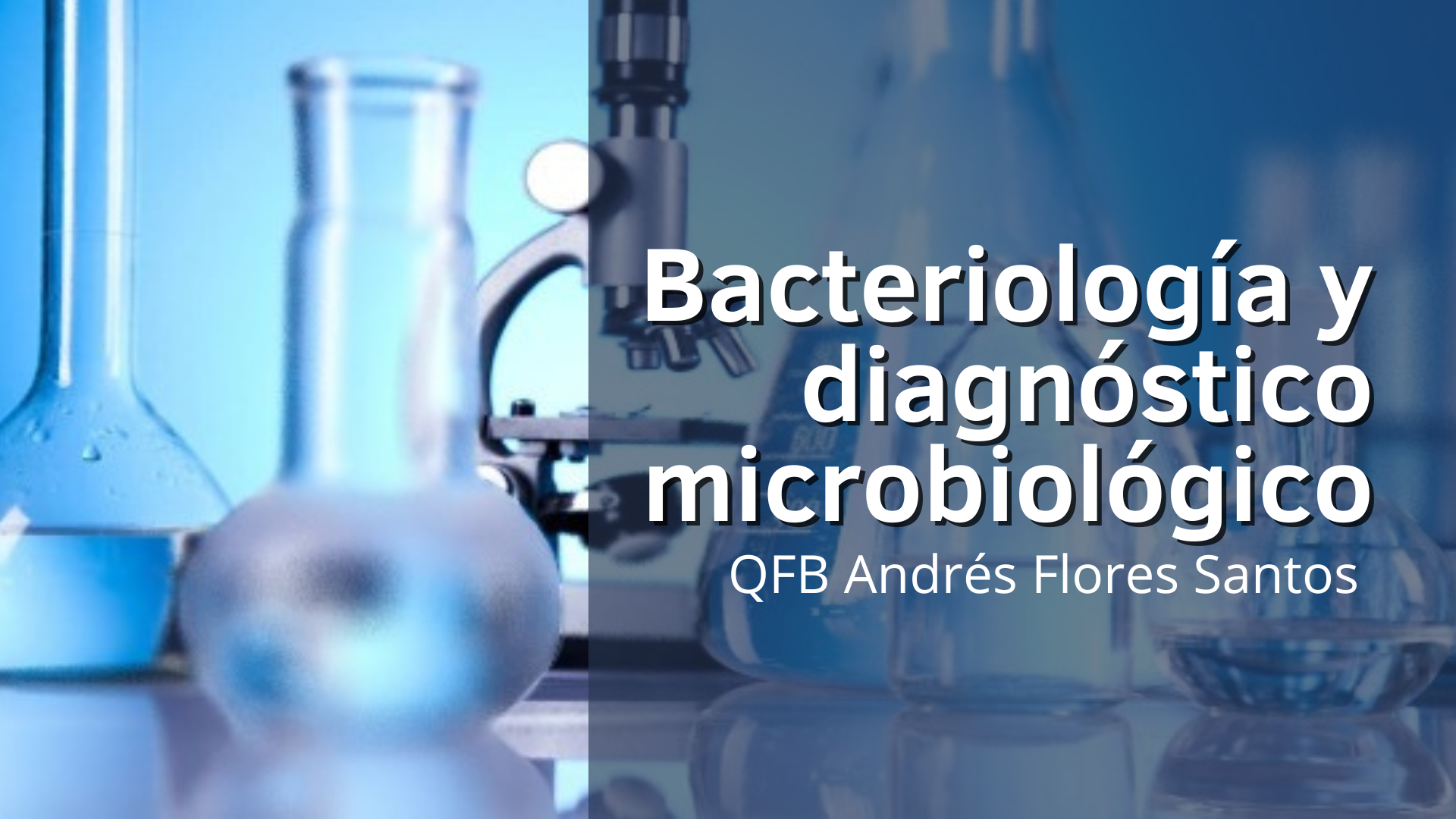 Bacteriología y Diagnóstico Microbiológico