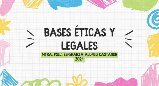 Bases Éticas y Legales