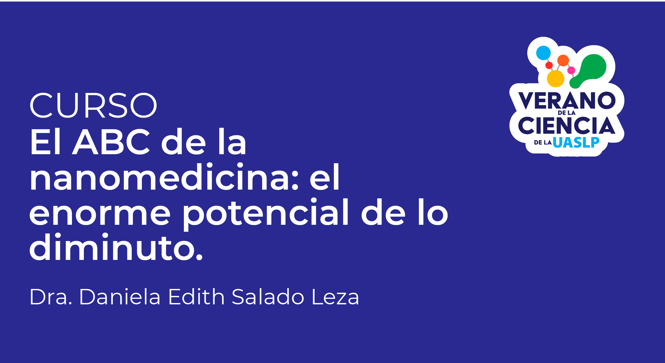 El ABC de la nanomedicina: el enorme potencial de lo diminuto