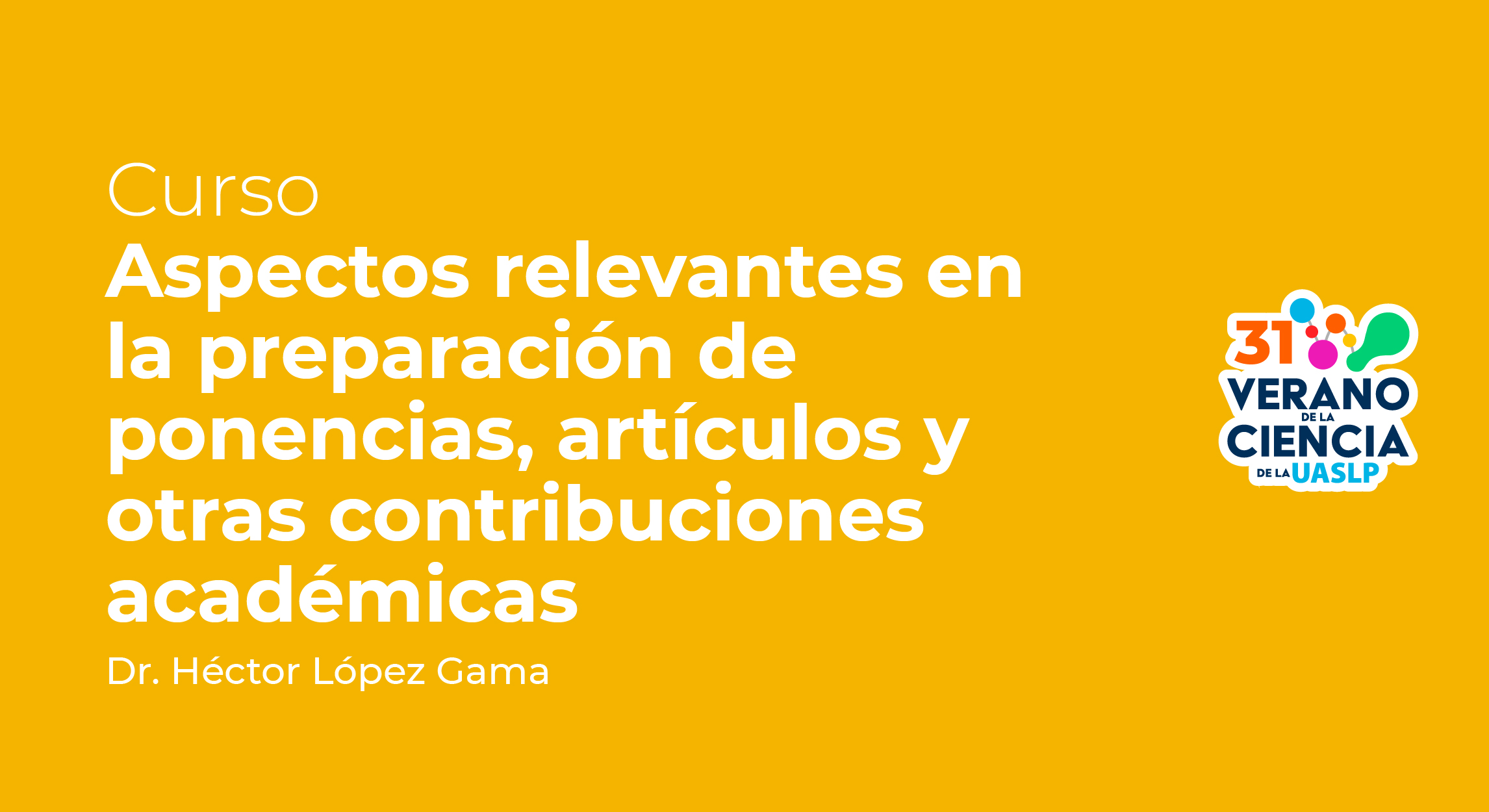 Aspectos relevantes en la preparación de ponencias, artículos y otras contribuciones académicas