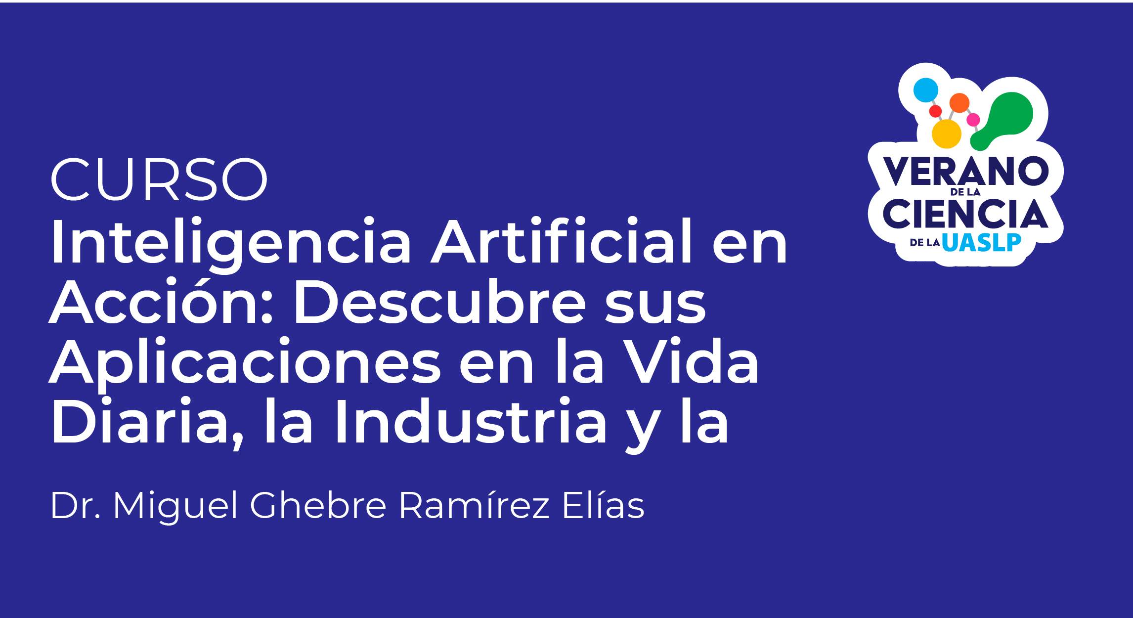 Inteligencia Artificial en Acción: Descubre sus Aplicaciones en la Vida Diaria, la Industria y la Academia