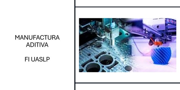 Topicos Avanzados: Manufactura Aditiva 
