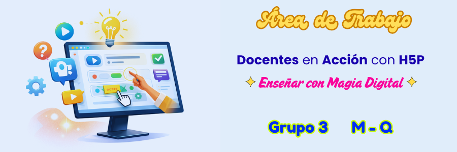 Área de trabajo curso enseñar con Magia Digital Grupo3