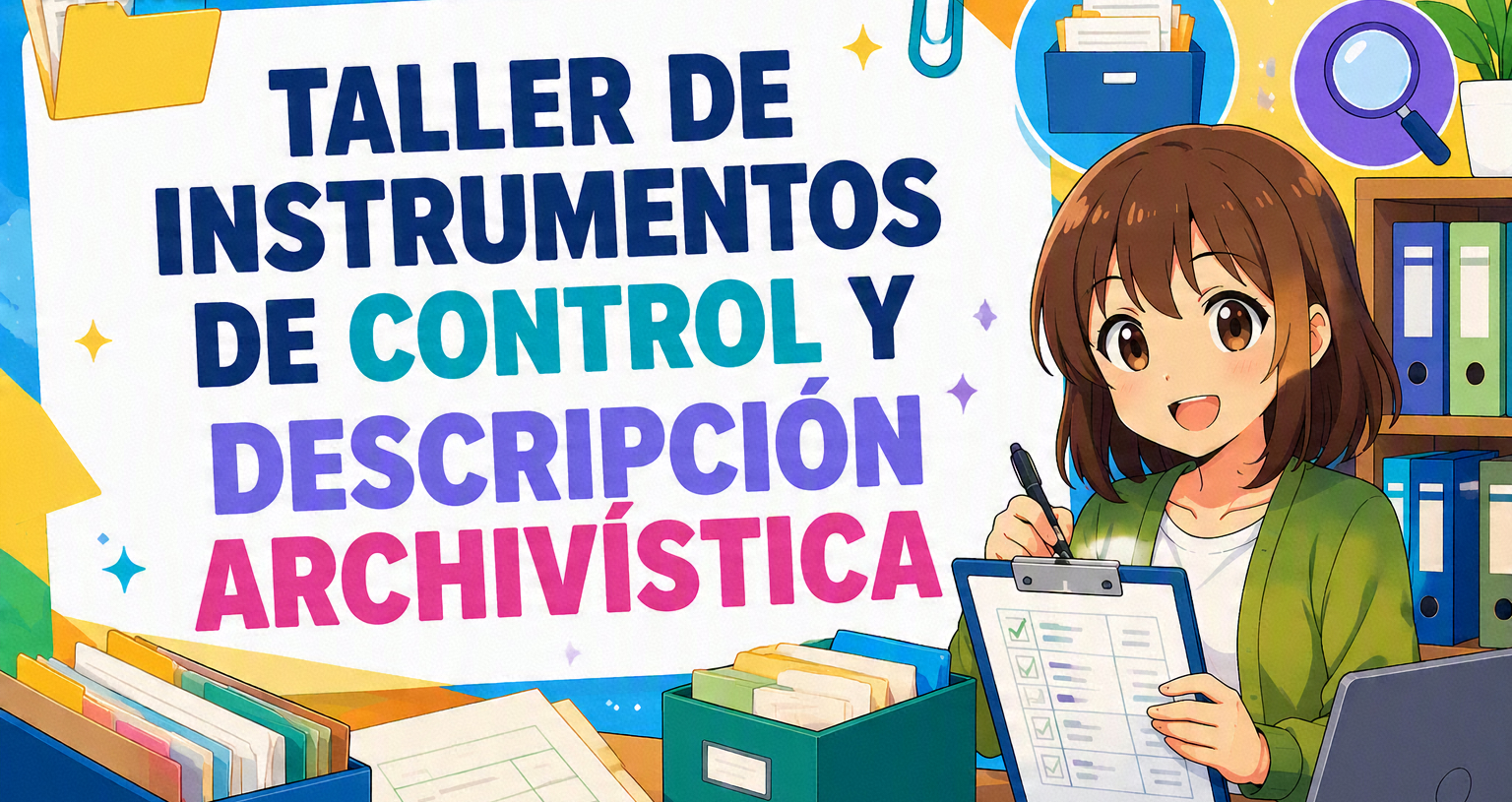 Instrumentos de Control y Descripción Archivística (ICDA)
